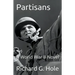 Partisans: A World War II Novel
