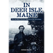 In Deer Isle, Maine: The 16th Maine Volunteer Regiment at war and at home.
