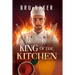 King of the Kitchen