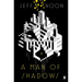 A Man of Shadows