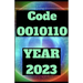 2023 Year of 0010110: HOW TO FULLY CUSTOMIZE REALITY In Year 2023