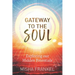 Gateway to the Soul: Exploring our Hidden Potentials