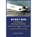 69 Day Run: A Sea Story About Winning the Cold War