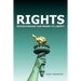Rights: Rediscovering Our Means To Liberty