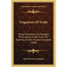 Fragments Of Truth: Being Expositions Of Passages Of Scripture Chiefly From The Teaching Of John McLeod Campbell (1898)