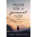 Proof for a Personal God: Electric, Real-Life Encounters