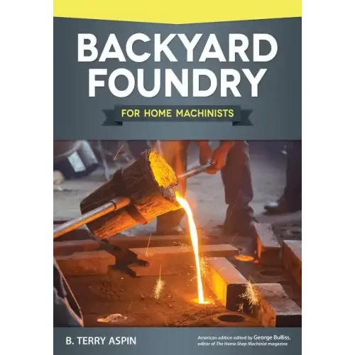 Backyard Foundry for Home Machinists