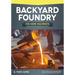 Backyard Foundry for Home Machinists