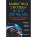 Marketing Strategy in the Digital Age: Applying Kotler's Strategies to Digital Marketing