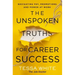 The Unspoken Truths for Career Success: Navigating Pay, Promotions, and Power at Work