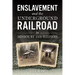 Enslavement and the Underground Railroad in Missouri and Illinois