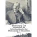 Democracy and Education An Introduction to the Philosophy of Education