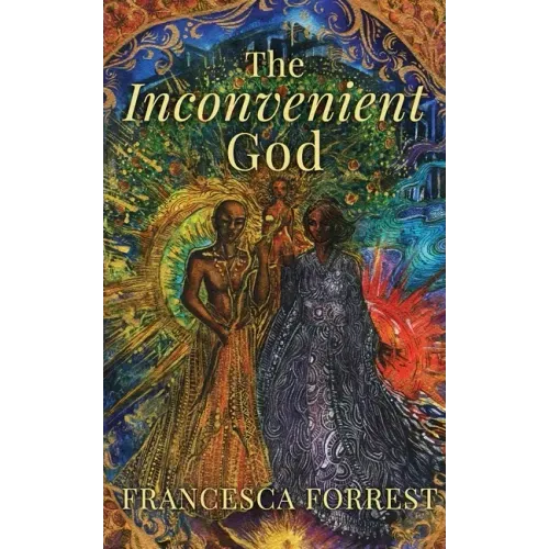 The Inconvenient God