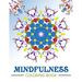 Mindfulness Coloring Book: Anti stress coloring book for adults (meditation for beginners)