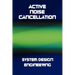 Active Noise Cancellation (ANC) System Design Engineering