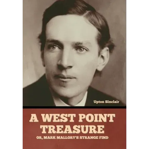 A West Point Treasure; Or, Mark Mallory's Strange Find