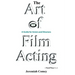 The Art of Film Acting: A Guide for Actors and Directors