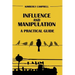 Influence and Manipulation: Read People and Make People Like You