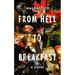 From Hell to Breakfast