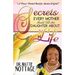 Secrets Every Mother Should Tell Her Daughter About Life!