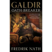 Galdir - Oath-Breaker