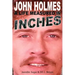 John Holmes: A Life Measured in Inches (Second Edition)