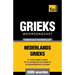 Thematische woordenschat Nederlands-Grieks - 5000 Woorden