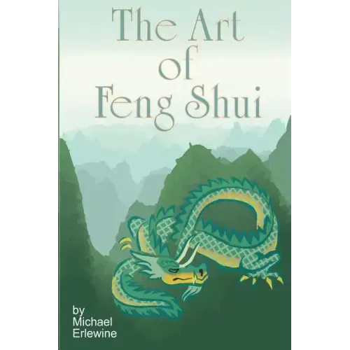 The Art Of Feng Shui: Interior And Exterior Space