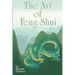 The Art Of Feng Shui: Interior And Exterior Space
