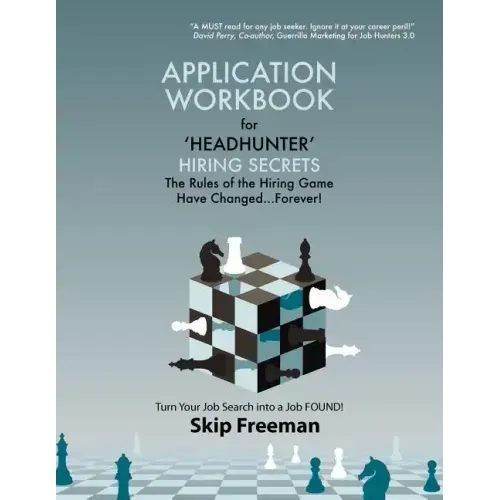 "Headhunter" Hiring Secrets Application Workbook