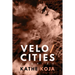 Velocities: Stories