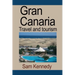 Gran Canaria: Travel and tourism