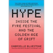 Hype: Inside the Fyre Festival and the Golden Age of Grift