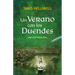 Un Verano con los Duendes: Una historia real