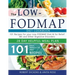 Low FODMAP diet cookbook: 101 Easy, healthy & fast recipes for yours low-FODMAP diet + 28 days healpfull meal plans 2020