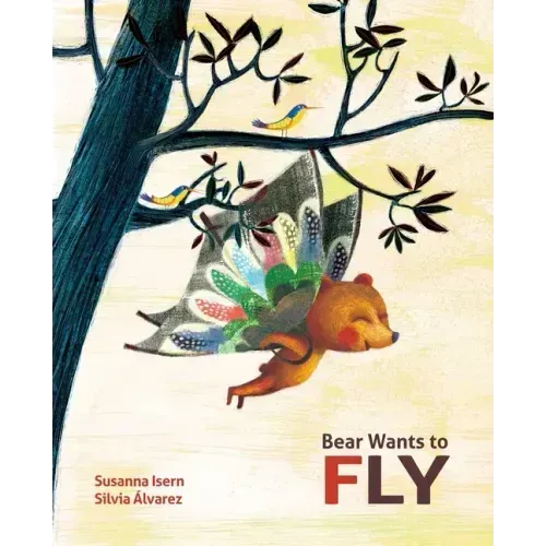 Bear Wants to Fly