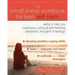 The Mindfulness Workbook for Teen Self-Harm: Skills to Help You Overcome Cutting and Self-Harming Behaviors, Thoughts, and Feelings