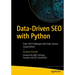 Data-Driven Seo with Python: Solve Seo Challenges with Data Science Using Python
