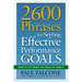 2600 Phrases for Setting Effective Performance Goals: Ready-to-Use Phrases That Really Get Results