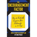 The Encouragement Factor: How to Radically Transform Your Relationship in 14 Days
