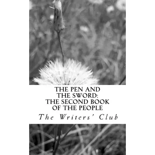 The Pen and The Sword: The Second Book of The People