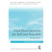 Vital Flows Between the Self and Non-Self: The Interpsychic