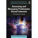 Assessing and Managing Problematic Sexual Interests: A Practitioner's Guide