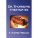 Dr. Thorndyke Investigates