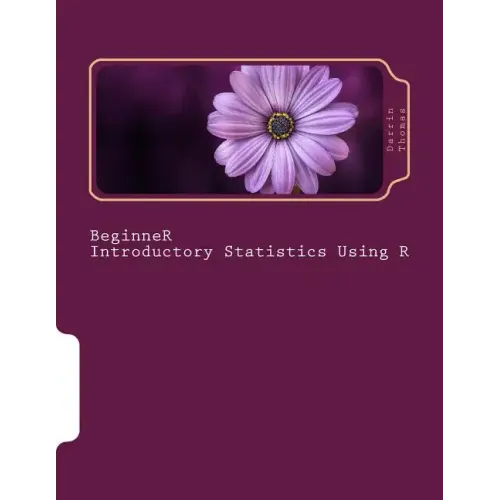 Beginner Introductory Statistics Using R