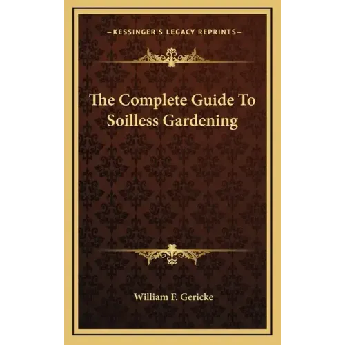 The Complete Guide to Soilless Gardening