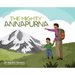 The Mighty Annapurna - Illustrated book about the Himalayan mountain range seen through a child's eye