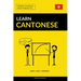 Learn Cantonese - Quick / Easy / Efficient: 2000 Key Vocabularies