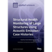 Structural Health Monitoring of Large Structures Using Acoustic Emission-Case Histories