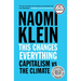 This Changes Everything: Capitalism vs. the Climate